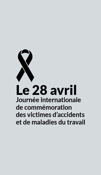 Le 28 avril – Ne les oublions pas